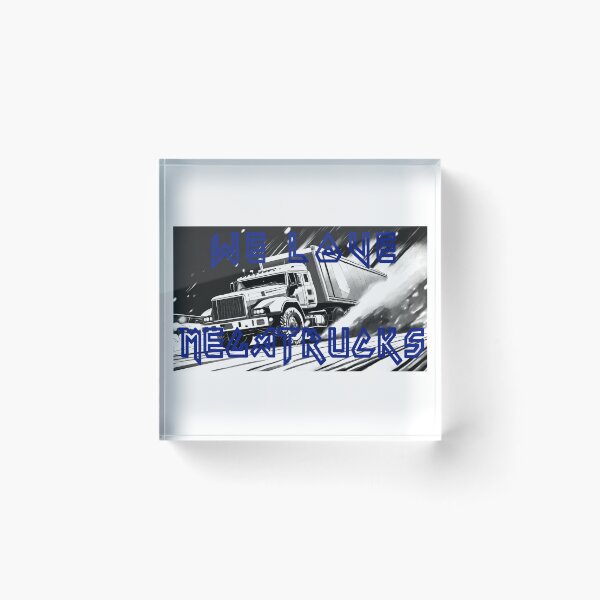 Item preview, We love Megatrucks designed and sold by BADESIGNZZ.