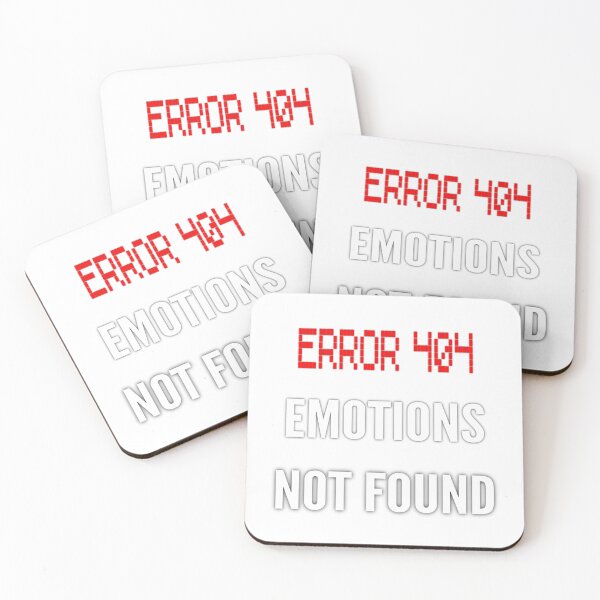 Item preview, Error 404 Emotions Not Found designed and sold by SimpleP.