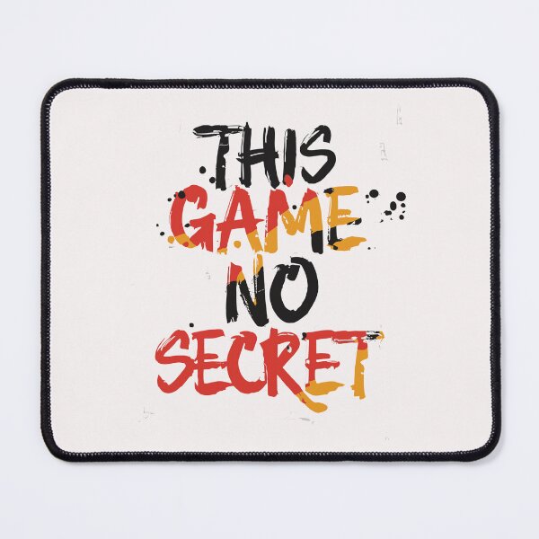 Item preview, This Game No Secret 4 designed and sold by Psycho-Crazy.