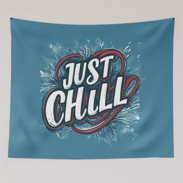 Item preview, Just Chill designed and sold by Sketch-Shack.
