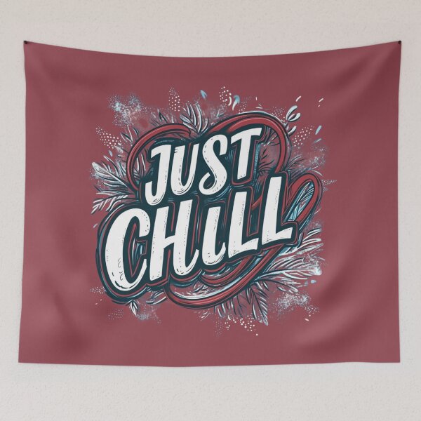 Item preview, Just Chill designed and sold by Sketch-Shack.