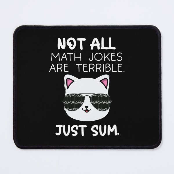 Item preview, Not All Math Jokes Are Terrible Just Sum Gifts For Math Teachers designed and sold by AgataMaria.