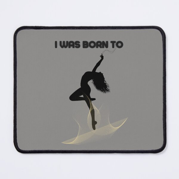 Item preview, I was born to dance it's a perfect T-shirt idea for a dance lovers designed and sold by Magrosa.