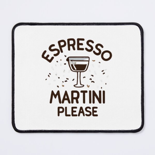 Item preview, Espresso Martini Please designed and sold by MillenniumDrip.
