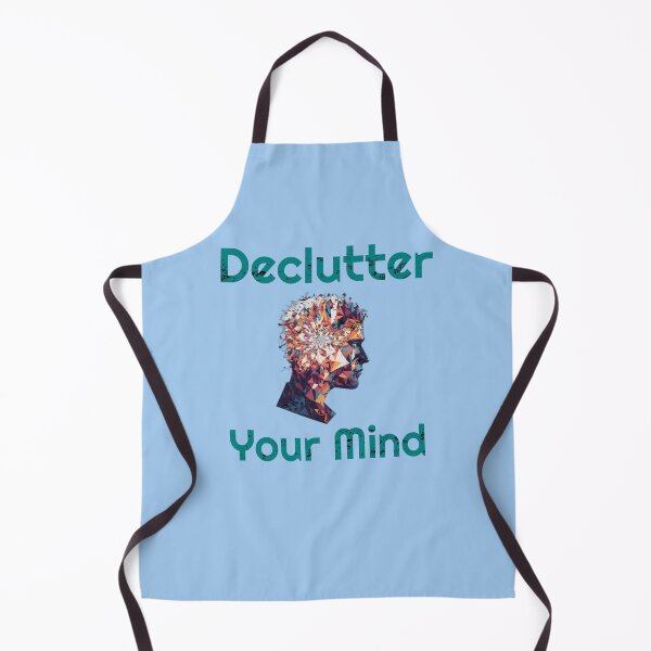 Item preview, Declutter Your Mind, Mental Health Awareness designed and sold by MimiTobias.