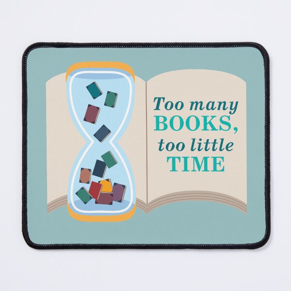 Item preview, Too many books, too little time designed and sold by NuranCawthorne.