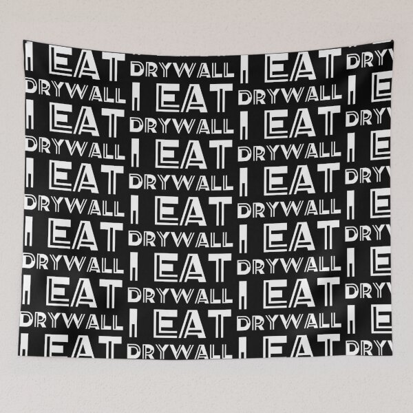 Item preview, I Eat Drywall Funny Meme designed and sold by ArtisShops.