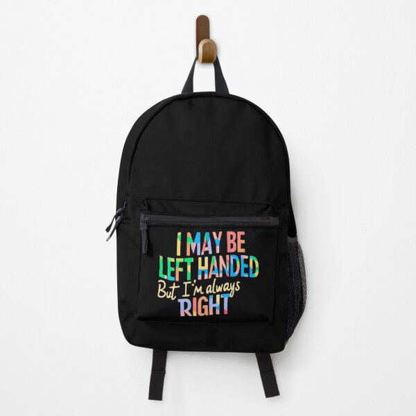 Item preview,  I May Be Left Handed But I'm Always Right  designed and sold by box-artshop.