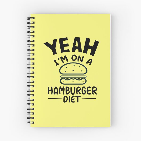 Item preview, Yeah I`m On A Hamburger Diet designed and sold by Verycutethings.