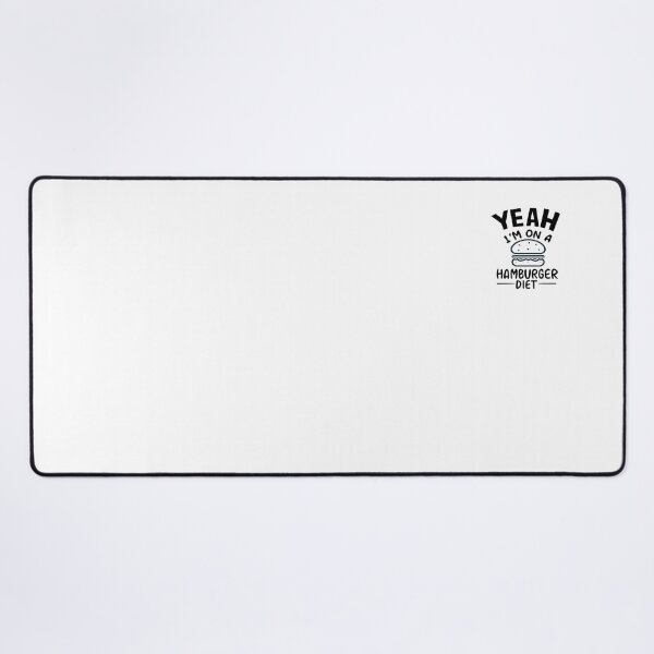 Item preview, Yeah I`m On A Hamburger Diet designed and sold by Verycutethings.
