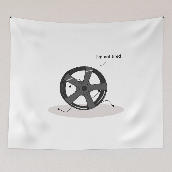 Item preview, I'm not tired designed and sold by FSEMerchantIce.