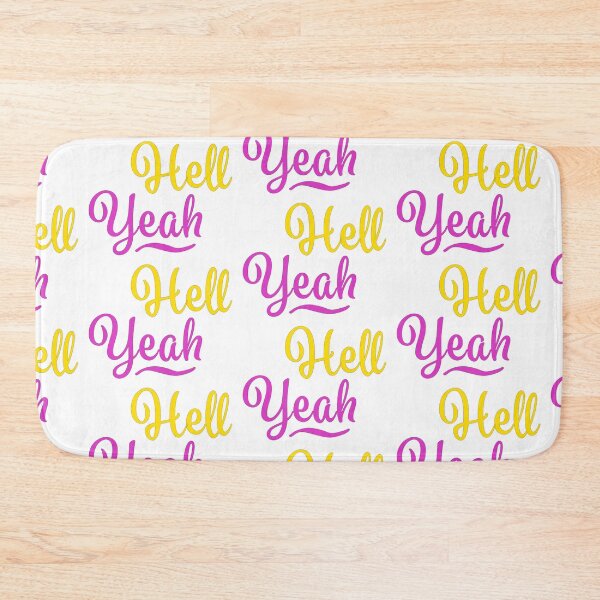 Item preview, Hell Yeah designed and sold by margotb70.
