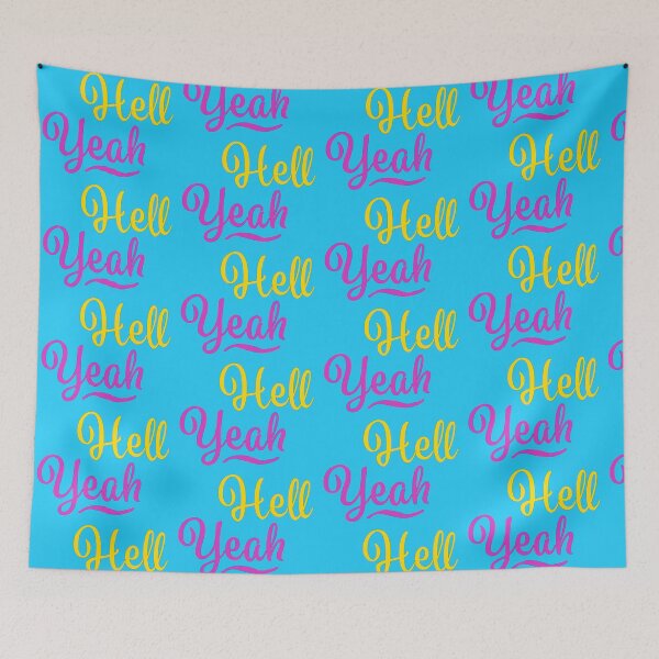 Item preview, Hell Yeah designed and sold by margotb70.