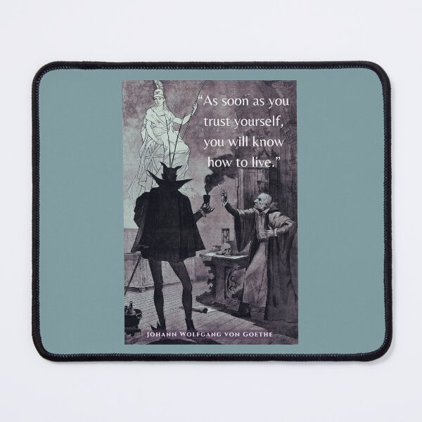 Item preview, Johann Wolfgang von Goethe quote: 'As soon as you trust yourself, you will know how to live.' designed and sold by artbleed.