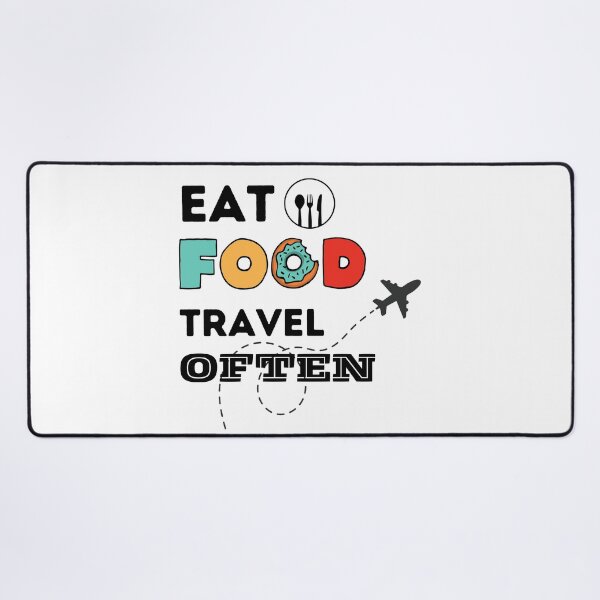Item preview, Eat Food Travel Often designed and sold by StarArtsStudio.