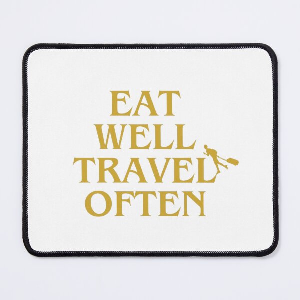 Item preview,  Eat Well Travel Often designed and sold by OS-Afolky.