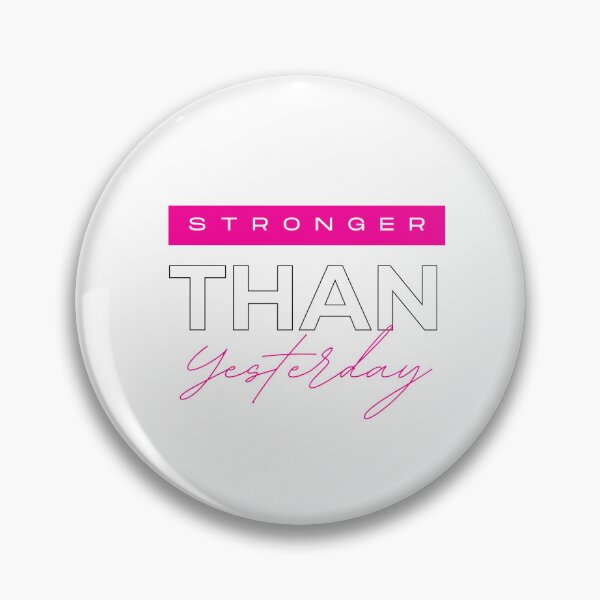 Item preview, Stronger than Yesterday designed and sold by Crea-Designer.