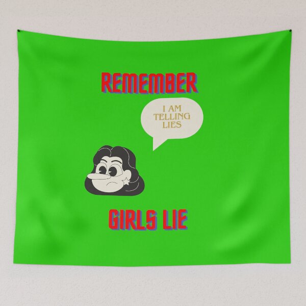 Item preview, Remember Girls Lie designed and sold by Hungraders.