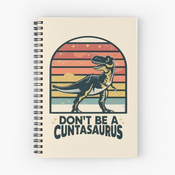 Item preview, Don't Be A Cuntasaurus designed and sold by UrbanGraphixs.