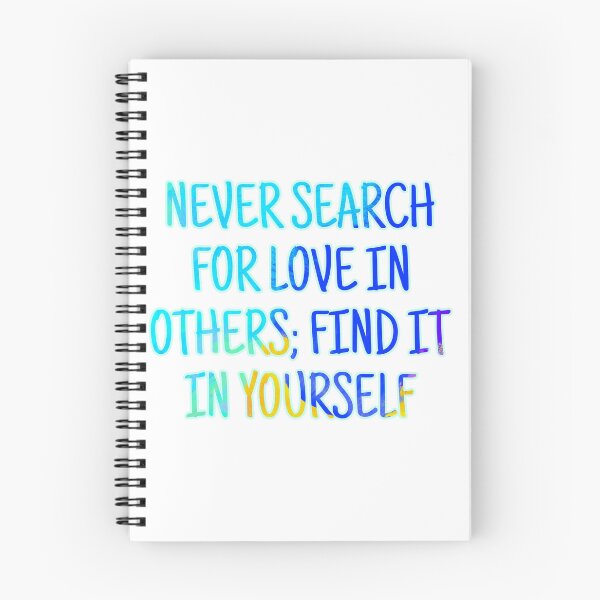 Item preview, Never search for love in others; find it in yourself designed and sold by Megaera8.