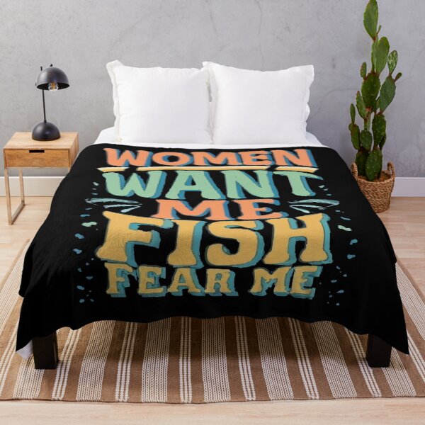 Item preview, Women Want Me Fish Fear Me designed and sold by UrbanGraphixs.