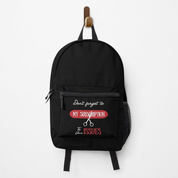 Item preview, Don't Forget To Cancel My Subscription To Your Issues designed and sold by CHAMSSTORE.