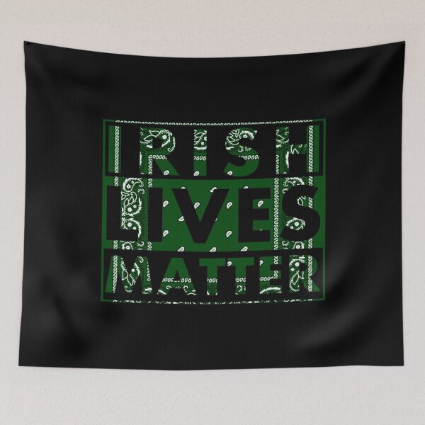 Item preview, Irish Lives Matter (bandana version) designed and sold by DIRTYDUNNZ.