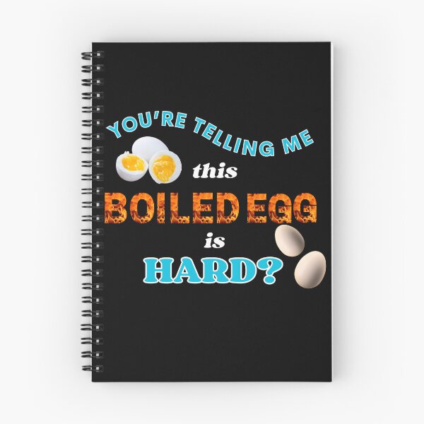 Item preview, You're Telling Me this Boiled Egg is Hard?  designed and sold by tinytofu.