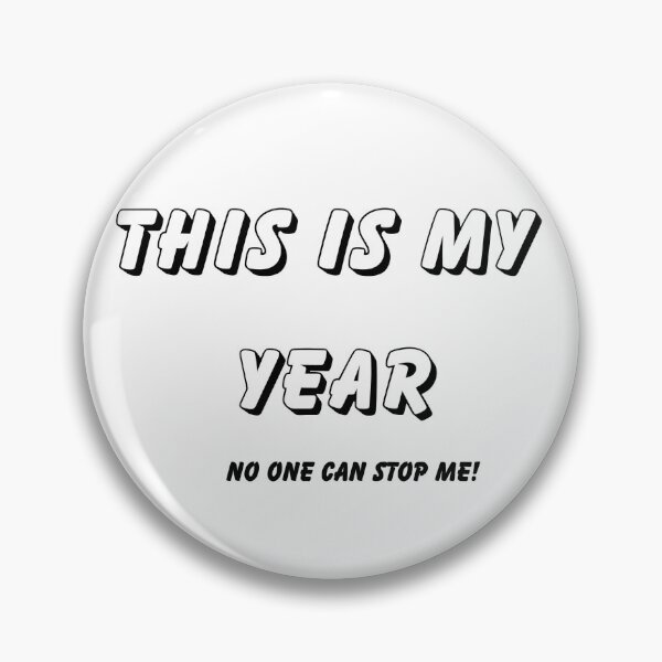 Item preview, This Is My Year designed and sold by varietyshop6.