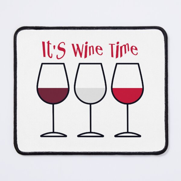 Item preview, It's Wine Time  designed and sold by Wilcox PhotoArt.