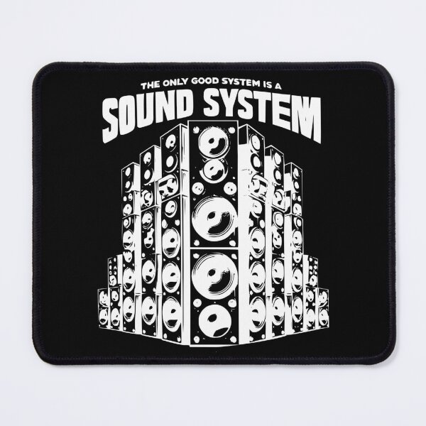 Item preview, The Only Good System Is A Sound System designed and sold by ocorvo.