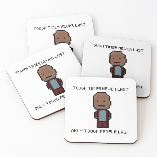 Item preview, Tough times never last, only tough people last designed and sold by yesmrkev.