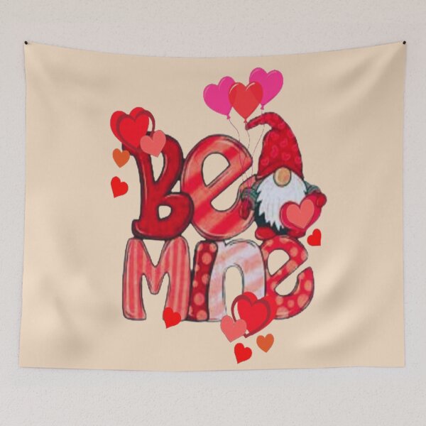 Item preview, Be Mine Gnome, Cute Lettering Design , Bee Mine For Valentine, Everyday My Valentine, you will live on in my heart designed and sold by Adri Barnard.