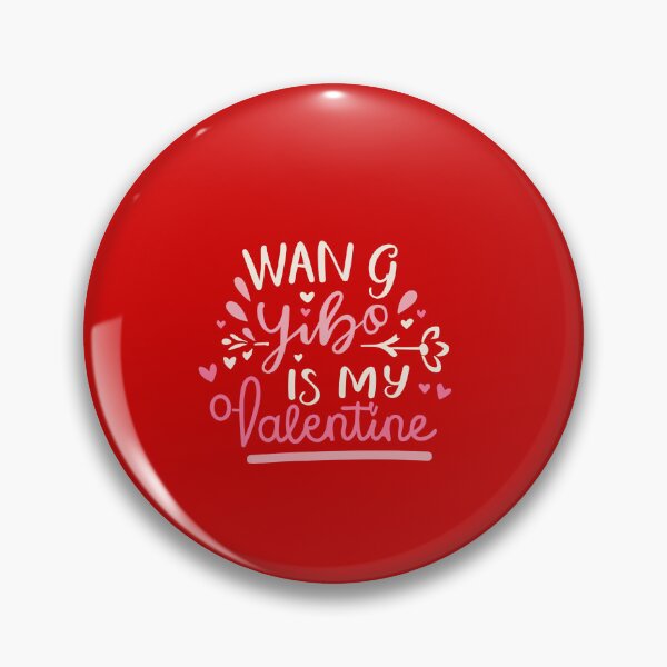 Item preview, Wang Yibo Is My Valentine designed and sold by Itsheartshop.