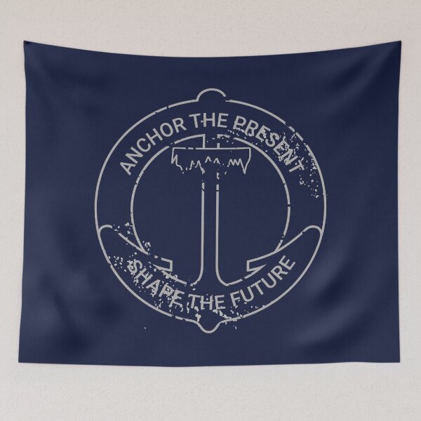 Item preview, Anchor the present, shape the future designed and sold by sparrowski.