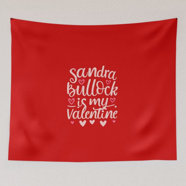 Item preview, Sandra Bullock Is My Valentine designed and sold by Itsheartshop.