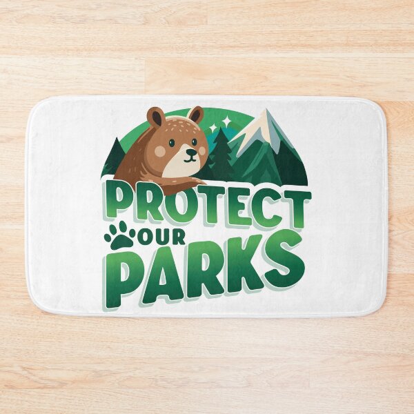 Item preview, Protect Our Parks designed and sold by TeaTimeTales.