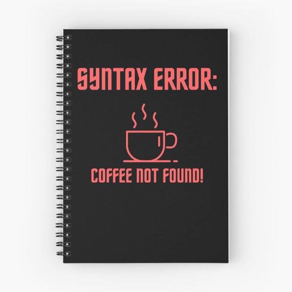 Item preview, Syntax Error: Coffee not found! designed and sold by traum-shirts.