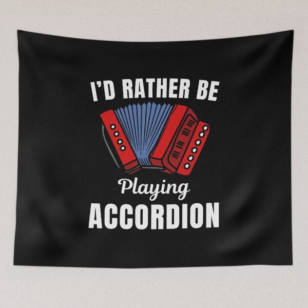 Item preview, I'd rather be playing accordion, funny accordion instrument players lovers and musicians funny saying or quote designed and sold by NBSStore.