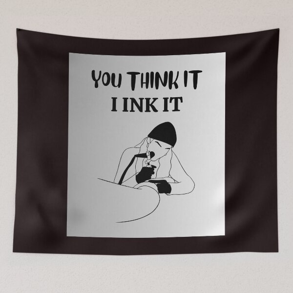 Item preview, You Think It I Ink It designed and sold by Donny1203.