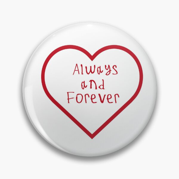 Item preview, Always And Forever designed and sold by kinpirks.