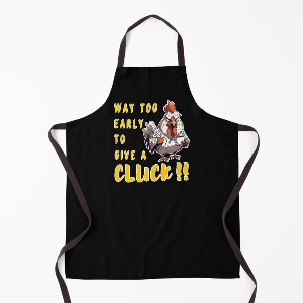 Item preview, Way Too Early To Give A Cluck!!  designed and sold by FigmentPigments.