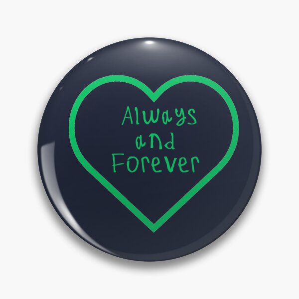 Item preview, Always And Forever designed and sold by kinpirks.