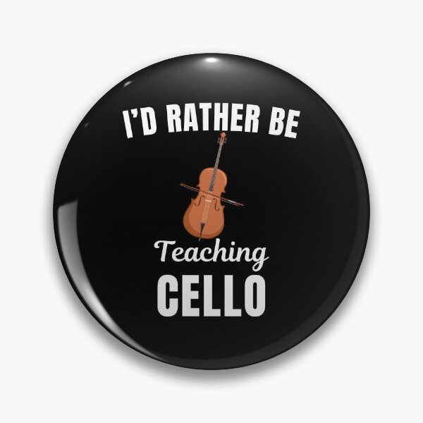 Item preview, I'd rather be teaching cello, funny cello instrument teachers lovers and instructors saying or quote designed and sold by NBSStore.