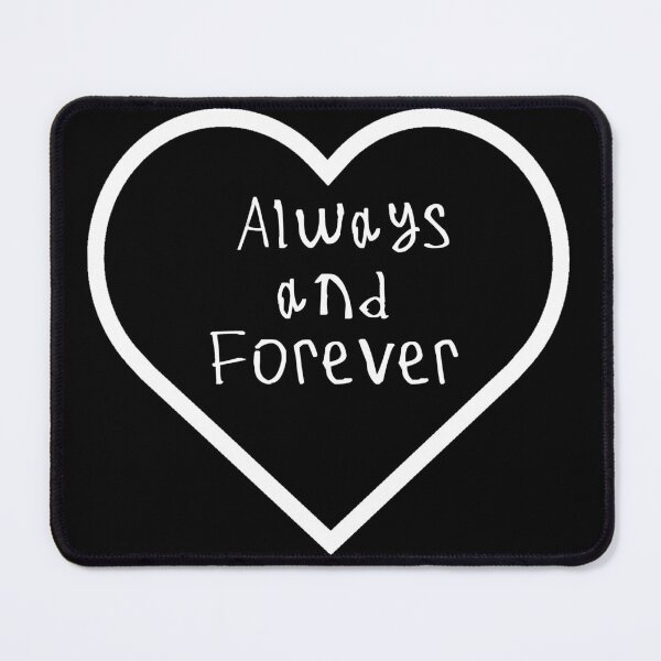 Item preview, Always And Forever designed and sold by kinpirks.