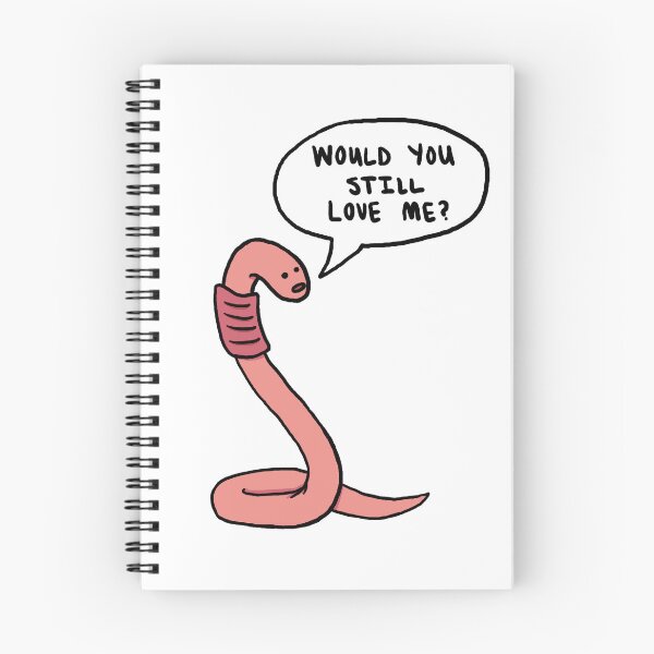Item preview, Would you still love me if I were a worm? designed and sold by mairsaydraws.