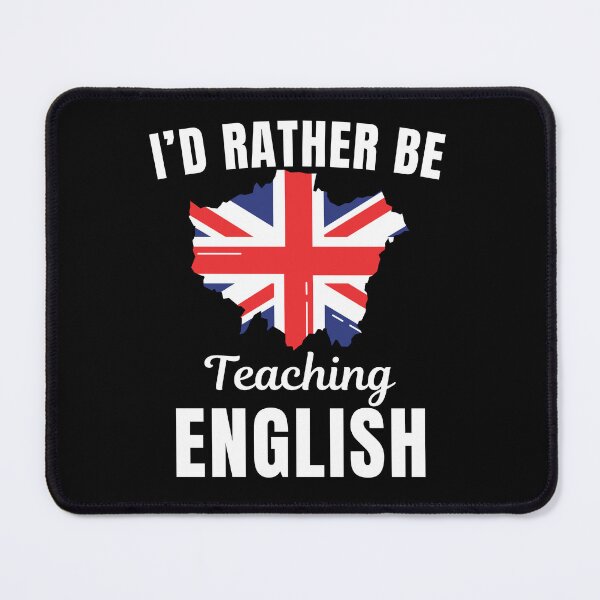 Item preview, I'd rather be teaching English , funny English language learning or speaking teacher or professor quote or saying designed and sold by NBSStore.