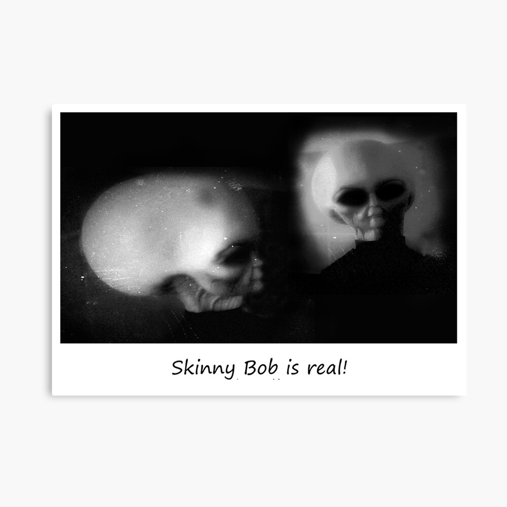 Skinny Bob is real! - Alien