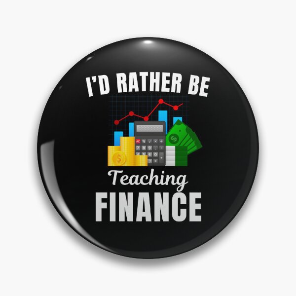 Item preview, I'd rather be teaching finance, funny finance or economics teachers or professors saying designed and sold by NBSStore.