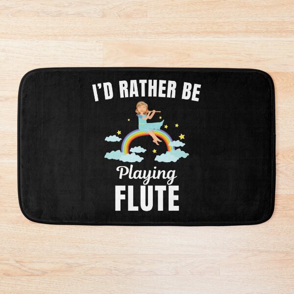 Item preview, I'd rather be playing flute, funny flute instrument players lovers and musicians saying or quote designed and sold by NBSStore.